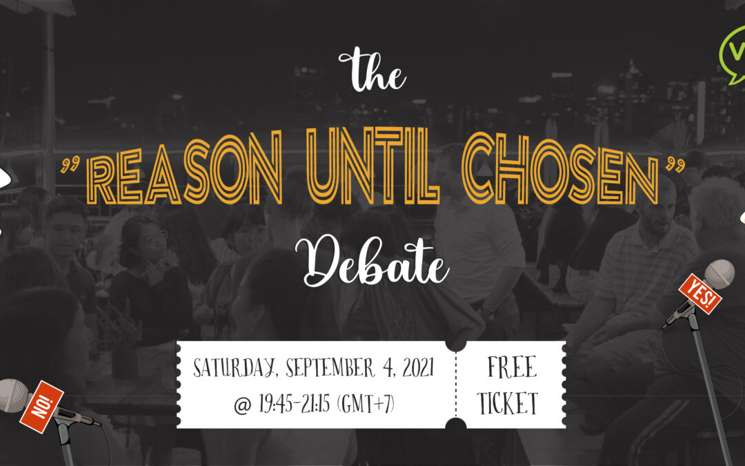 Online Event: Reason Until Chosen Debate