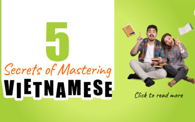 5 Secrets of Mastering Vietnamese