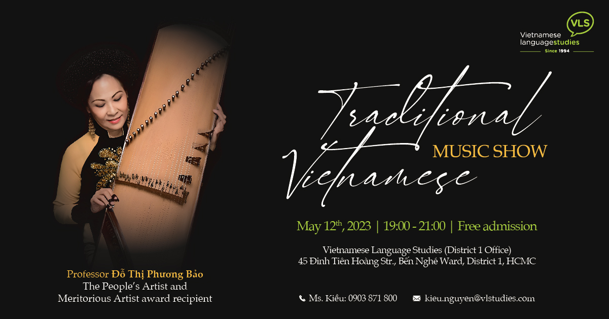 Traditional Vietnamese Music show with dan tranh and dan bau