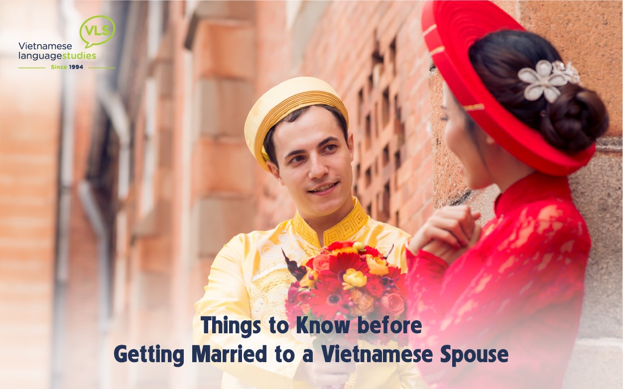 A foreigner gets married to a Vietnamese spouse: things to know about Vietnamese culture