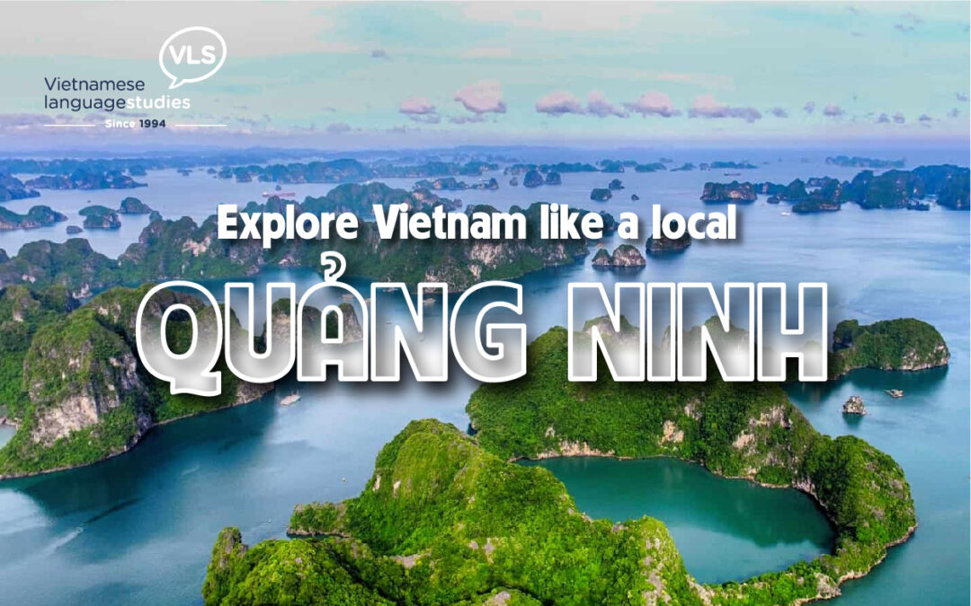 Vietnam Landmarks: Top 5 Tourist Attractions in Quang Ninh