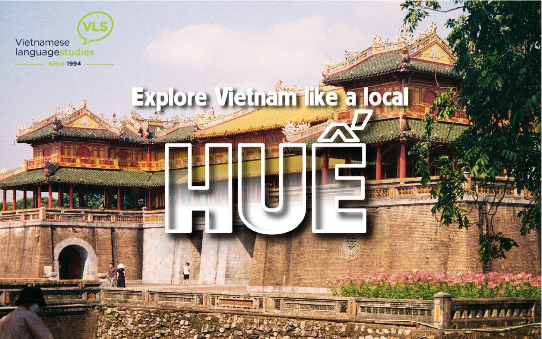 Hue Imperial City: 9 Tourist Attractions For First-Time Travelers 