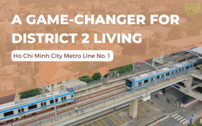 Ho Chi Minh City Metro Line No. 1: A Game-Changer for District 2 Living