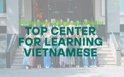 Vietnamese Language Studies: Top Center for Learning Vietnamese